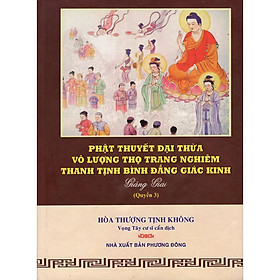 Sách - Phật Thuyết Đại Thừa Vô Lượng Thọ Trang Nghiêm Thanh Tịnh Bình Đẳng Giác Kinh (Quyển 3) - Chính Thông Book