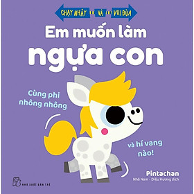 Em Muốn Làm Ngựa Con - Cùng Phi Nhông Nhông Và Hí Vang Nào! - Chạy Nhảy Và Vui Đùa - Bản Quyền