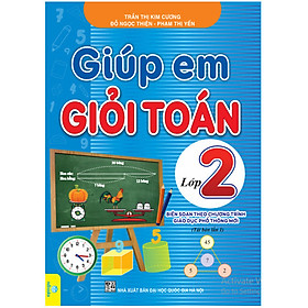 Sách - Giúp Em Giỏi Toán Lớp 2 - Biên soạn theo chương trình GDPT mới - ndbooks