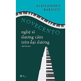 Novecento - Nghệ Sĩ Dương Cầm Trên Đại Dương