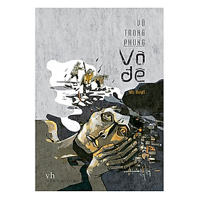 Sách: Vỡ đê (Tiểu thuyết 1936) - Tái Bản
