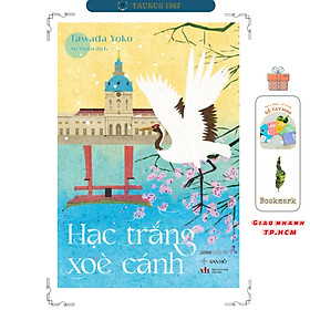 Hạc Trắng Xòe Cánh - Yoko Tawada (San Hô Books)