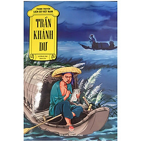 Tranh Truyện Lịch Sử Việt Nam: Trần Khánh Dư