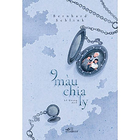 Sách 9 màu chia ly - Nhã Nam - BẢN QUYỀN