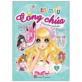 Tô Màu Công Chúa - Công Chúa Sành Điệu 1 (Tái Bản)