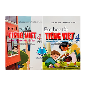 Sách - Combo Em học tốt tiếng việt 4 - tập 1 + 2 ( biên soạn theo chương trình GDPT mới )