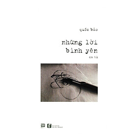NHỮNG LỜI BÌNH YÊN - QUỐC BẢO