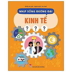 Nhịp Sống Đương Đại - Kinh Tế