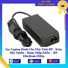 Sạc Laptop dùng cho Máy Tinh HP - Kèm Dây Nguồn HP EliteBook 2560p - Hàng Nhập Khẩu New Seal