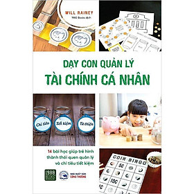 Sách - Dạy Con Quản Lý Tài Chính Cá Nhân - Will Rainey - 1980 Books