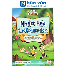 Thiện Lành Như Phật: Nhân Hậu Thật Giản Đơn