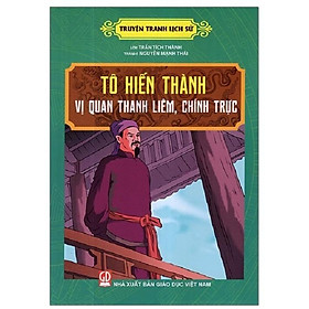 Sách - Truyện Tranh Lịch Sử - Tô Hiến Thành - Vị Quan Thanh Liêm, Chính Trực - Tân Việt Books