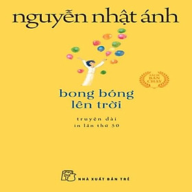 Bong Bóng Lên Trời (Khổ nhỏ) - Bản Quyền