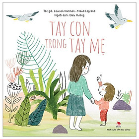Tay Con Trong Tay Mẹ