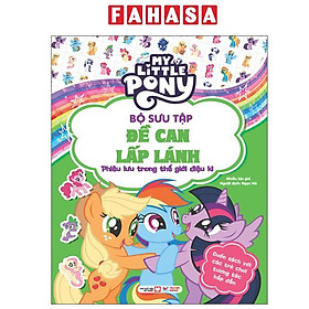 Sách - My Little Pony - Bộ Sưu Tập Đề Can Lấp Lánh - Phiêu Lưu Trong Thế Giới Diệu Kì