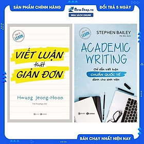 Combo Viết Luận Thật Giản Đơn + Chỉ Dẫn Viết Luận Chuẩn Quốc Tế Dành Cho Sinh Viên (Bộ 2 Cuốn)
