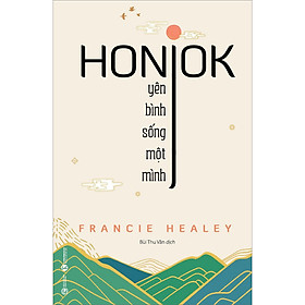 Honjok: Yên Bình Sống Một Mình (Thái Hà)