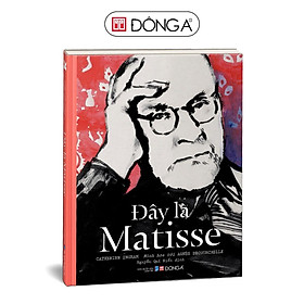 Sách - Đây Là Matisse - Đông A