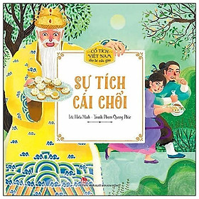 Sách - Cổ Tích Việt Nam Cho Bé Mẫu Giáo - Sự Tích Cái Chổi - NXB Kim Đồng