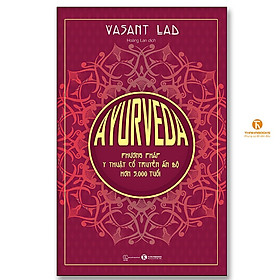 Sách - Ayurveda - Phương Pháp Y Thuật Cổ Truyền Ấn Độ Hơn 5000 Tuổi - Thái Hà Books