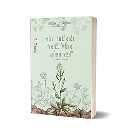 Một Thế Giới Thiếu Vắng Tình Yêu