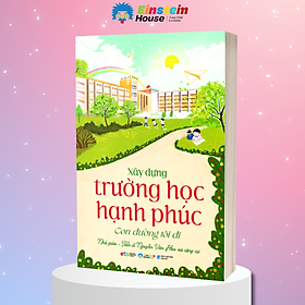 Xây Dựng Trường Học Hạnh Phúc