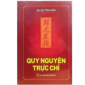 Sách - Quy Nguyên Trực Chỉ - Chính Thông Book