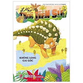 Lớp Học Thời Tiền Sử - Khủng Long Gai Góc