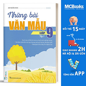 Những Bài Văn Mẫu Lớp 9 - Tập 1