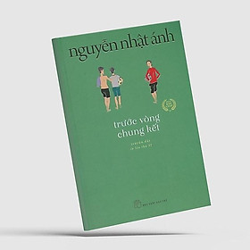 [ThangLong Bookstore]Trước Vòng Chung Kết ( Tái bản )