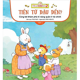 Tớ Là CEO Nhí 2 - Tập 1: Tiền Từ Đâu Đến?