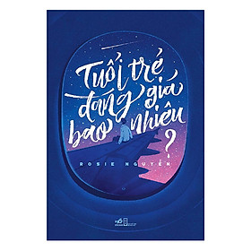 Sách: Tuổi Trẻ Đáng Giá Bao Nhiêu