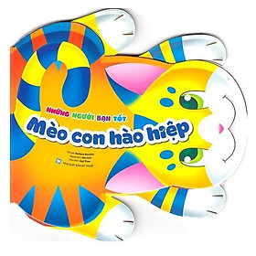 Sách - Những Người Bạn Tốt - Mèo Con Hào Hiệp - Tân Việt Books