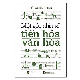 Một Góc Nhìn Về Tiến Hóa Văn Hóa_AL
