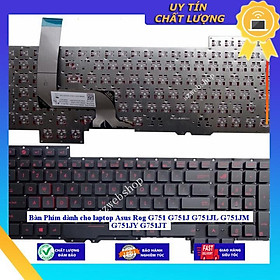 Bàn Phím dùng cho laptop Asus Rog G751 G751J G751JL G751JM G751JY G751JT - Hàng Nhập Khẩu New Seal