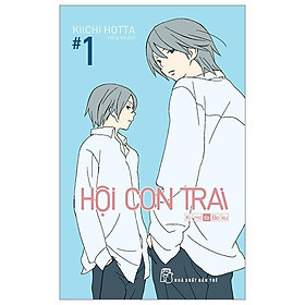 Hội Con Trai - Tập 1 - Tặng Kèm Standee Giấy