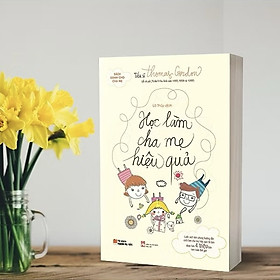 Sách - Học làm cha mẹ hiệu quả - Ehomebooks