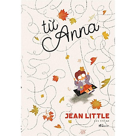 Sách Từ Anna - Nhã Nam - BẢN QUYỀN