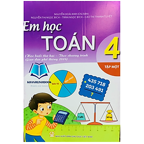 Sách - Em học toán 4 - tập 1 ( buổi học thứ hai theo chương trình GDPT 2018 )