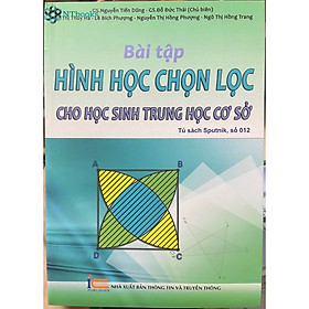 Sách Bài Tập Hình Học Chọn Lọc Cho Học Sinh Trung Học Cơ Sở