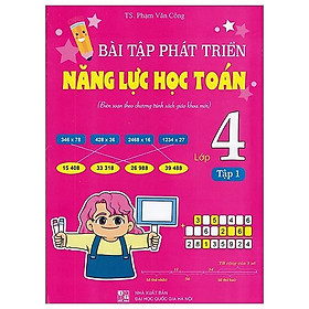 Bài Tập Phát Triển Năng Lực Học Toán Lớp 4 - Tập 1