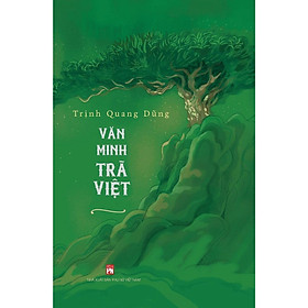 Sách - Văn Minh Trà Việt - Bìa Cứng - NXB Phụ Nữ