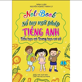 Sách - Notebook sổ tay ngữ pháp tiếng anh tiểu học và trung học cơ sở - HA