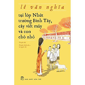Tụi Lớp Nhứt Trường Bình Tây, Cây Viết Máy Và Con Chó Nhỏ - Bản Quyền