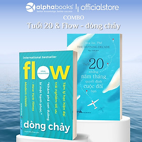 Combo Flow Dòng Chảy - Tối Ưu Khả Năng Tập Trung + Tuổi 20 - Những Năm Tháng Quyết Định Cuộc Đời Bạn