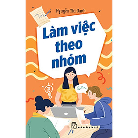 LÀM VIỆC THEO NHÓM