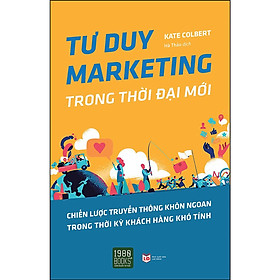 Tư Duy Marketing Trong Thời Đại Mới - Bản Quyền