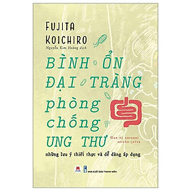 Sách - Bình Ổn Đại Tràng, Phòng Chống Ung Thư - Huy Hoàng Bookstore