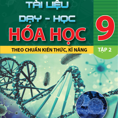 Phát Triển Tư Duy Đột Phá Giải bài Tập Hóa Học 9 - Tập 2