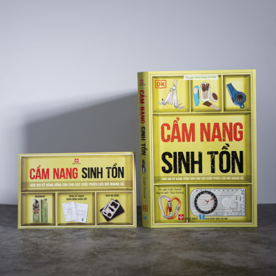 Cẩm Nang Sinh Tồn (Hơn 100 kỹ năng sống còn cho các cuộc phiêu lưu nơi hoang dã)